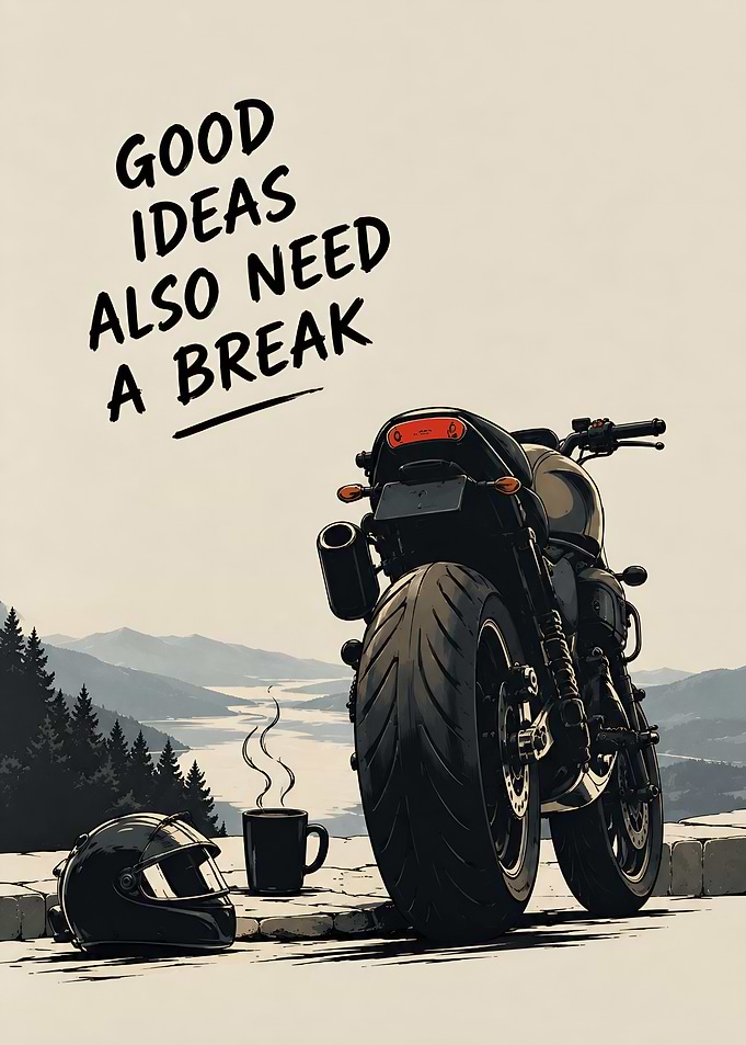 Motorcycle Break Inspirational Poster