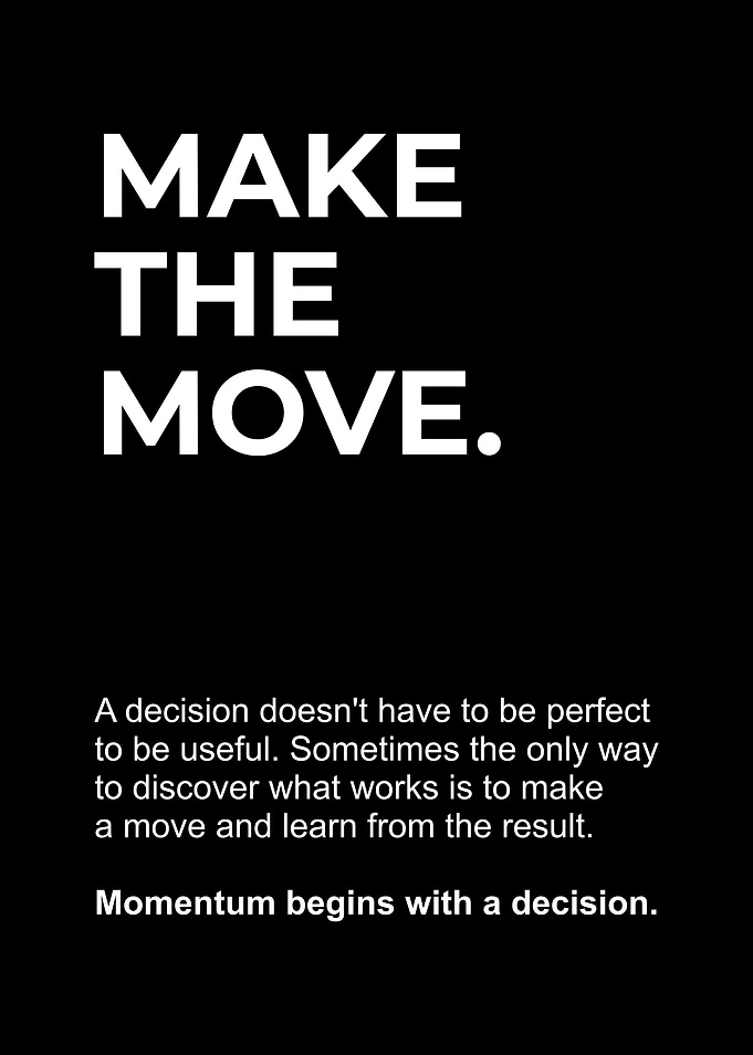 Make The Move Inspirational Quote Poster