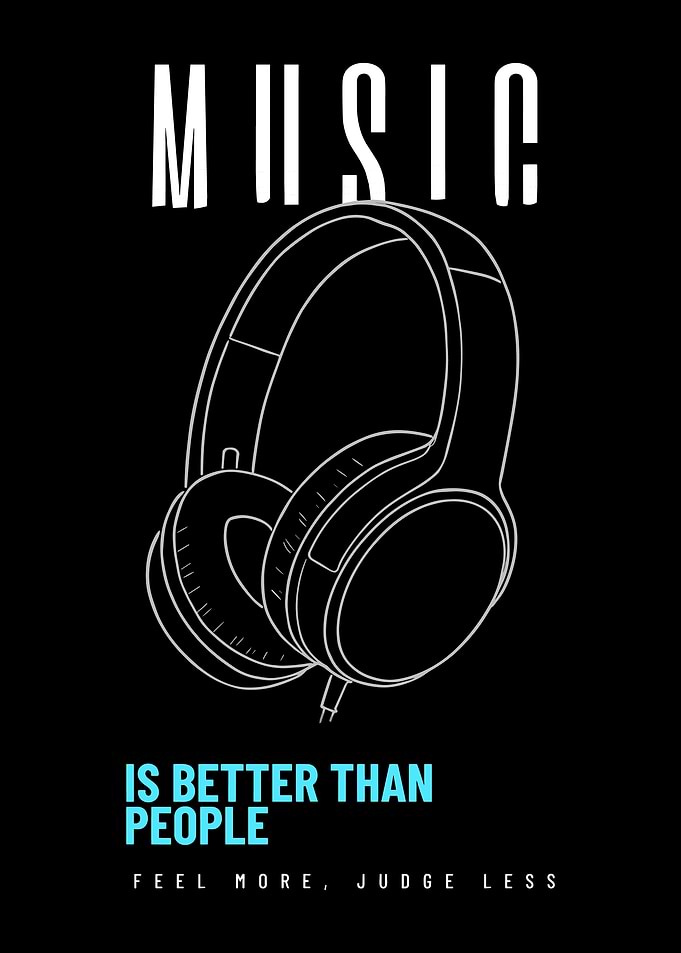 Music Is Better Than People Poster