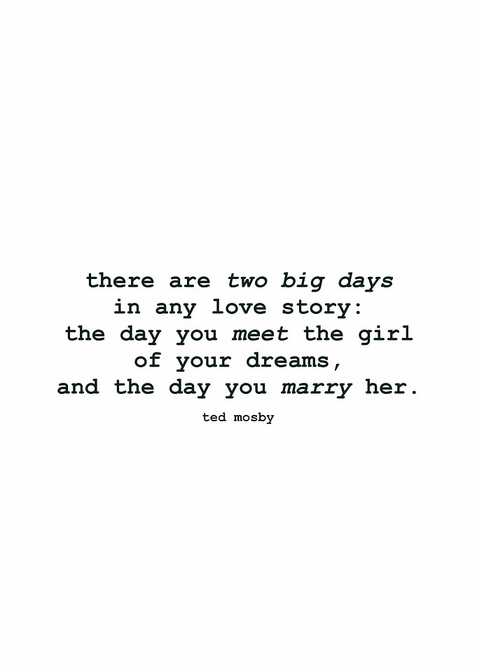 Ted Mosby Love Story Quote