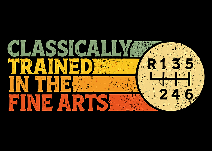 Classically Trained in the Fine Arts