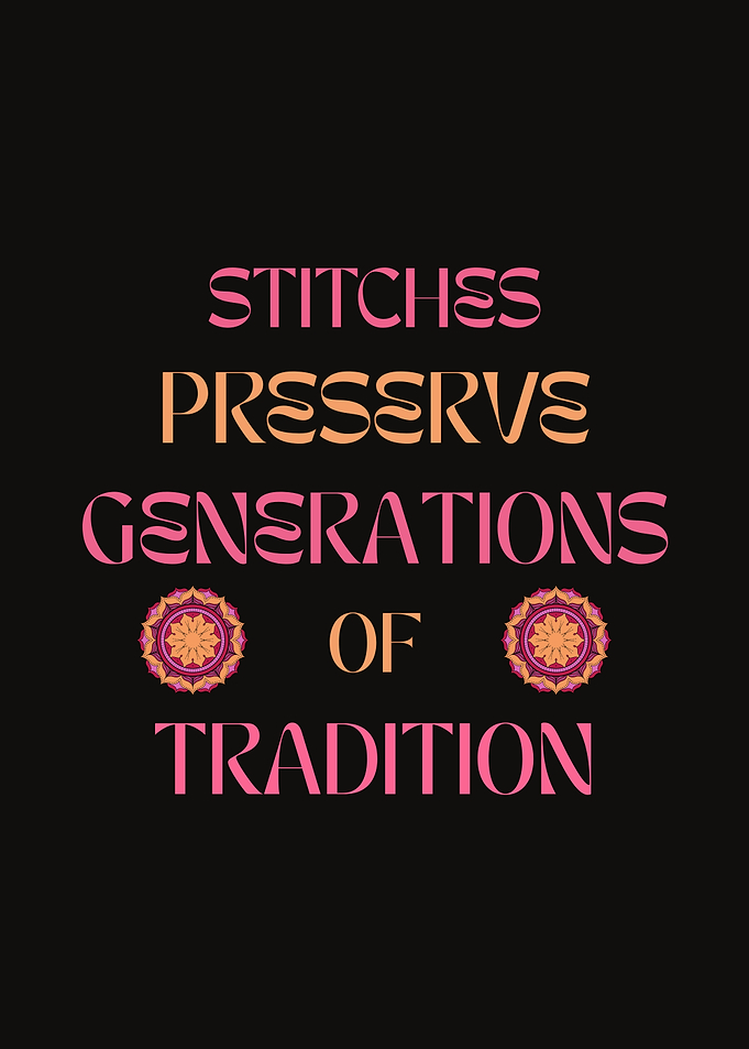 Stitches Preserve Generations of Tradition Quote