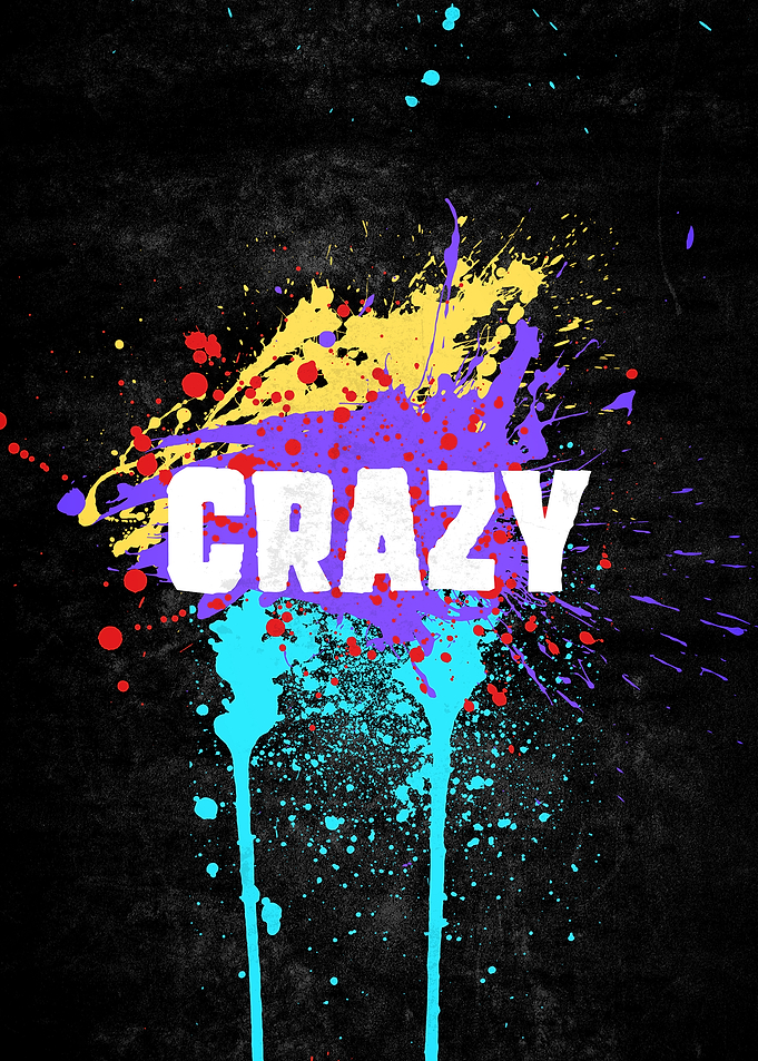 Crazy Paint Splatter Typography Art