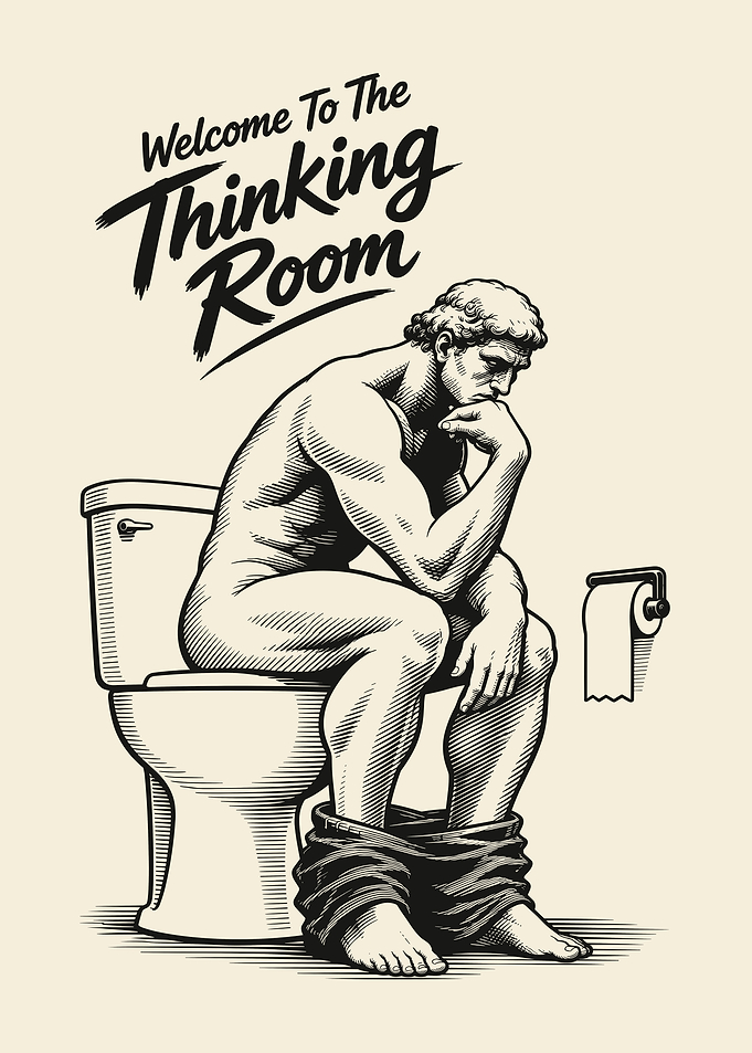 The Thinking Room Toilet Poster