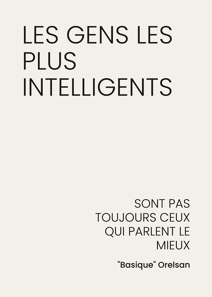 Orelsan Basique Quote Poster