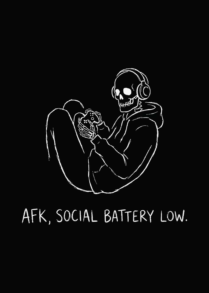 AFK Social Battery Low Gaming Skeleton