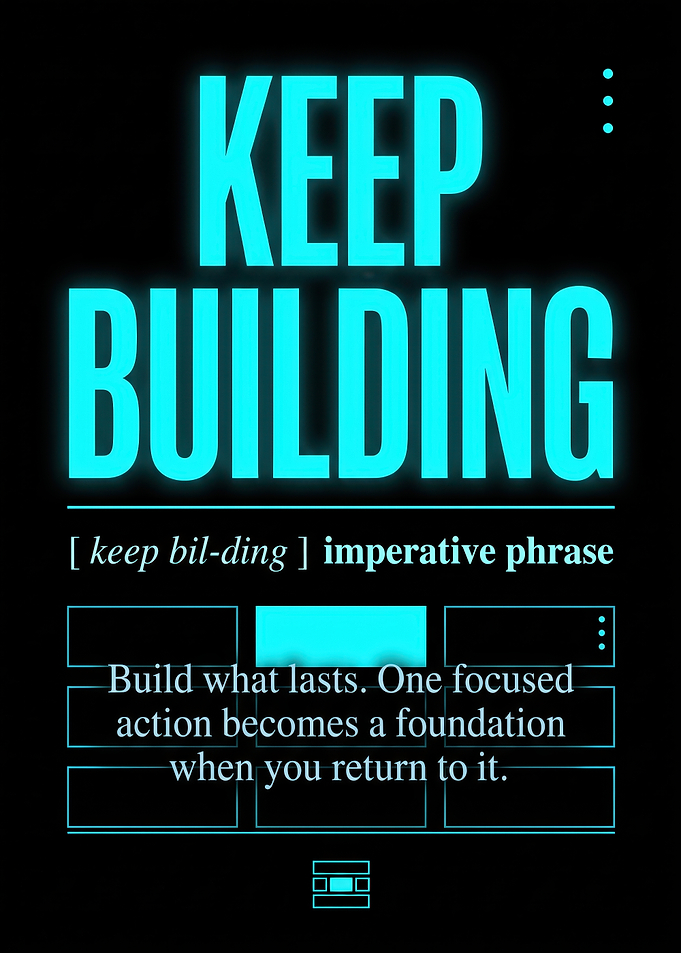 Keep Building Inspirational Neon Poster