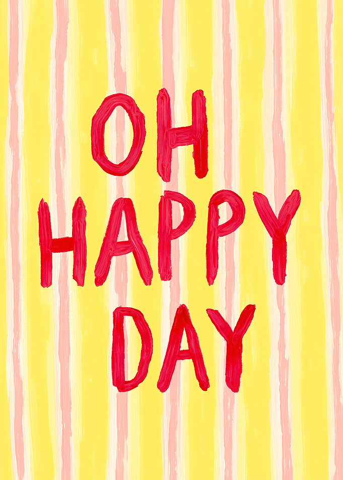 Oh Happy Day Typography Art