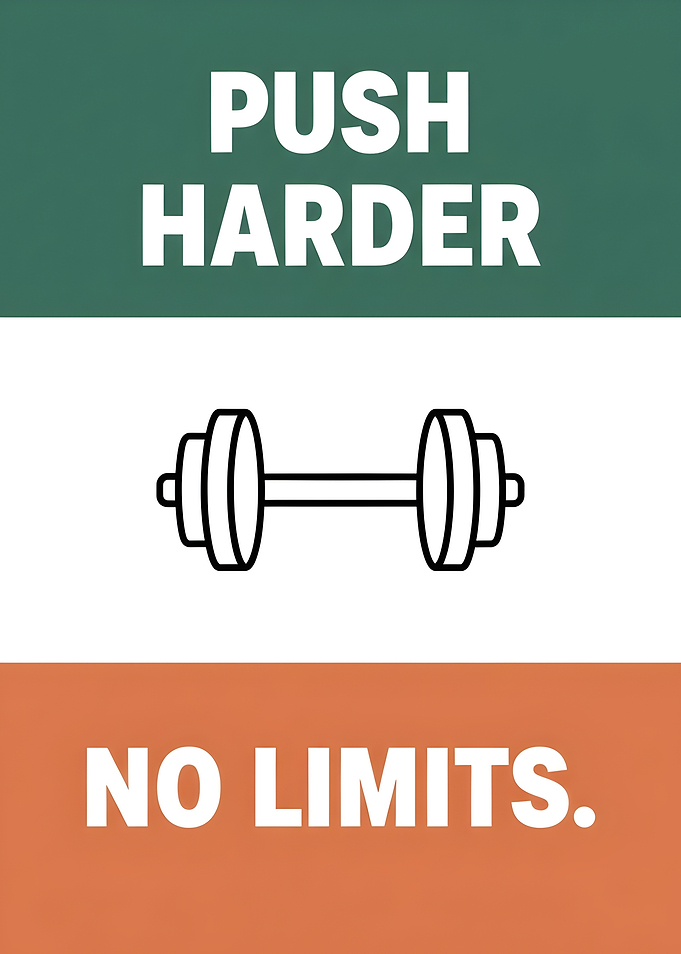 Push Harder No Limits Gym Poster