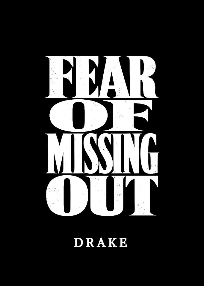 Drake Fear of Missing Out Poster