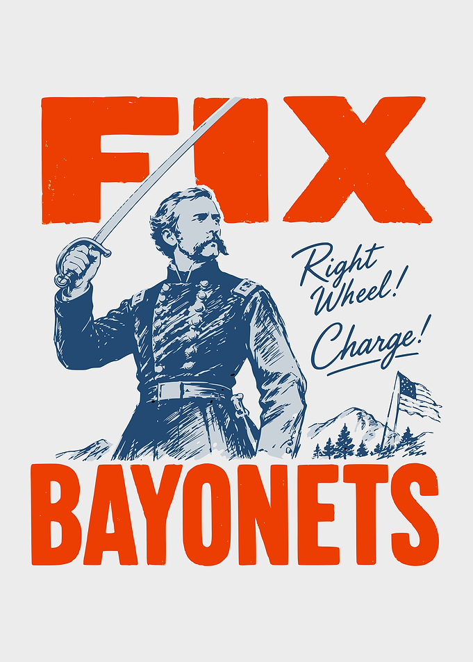 Fix Bayonets Civil War Poster