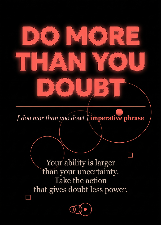 Do More Than You Doubt Poster