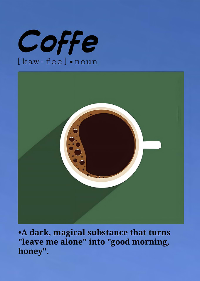 Funny Coffee Definition Minimalist Poster