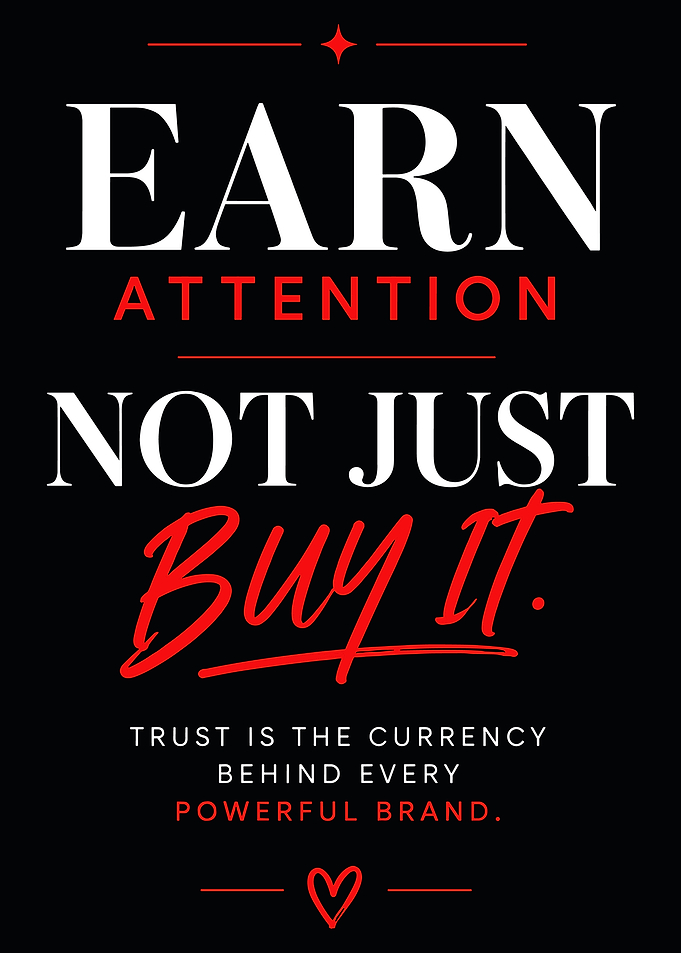 Earn Attention Motivational Quote Poster