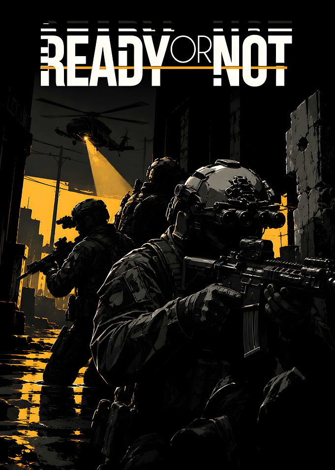 Ready or Not Tactical Game Poster