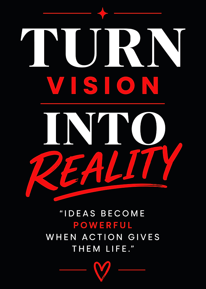 Turn Vision Into Reality Motivational Poster