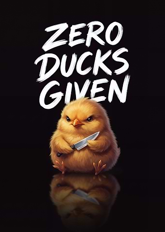 Zero Ducks Given Angry Chick