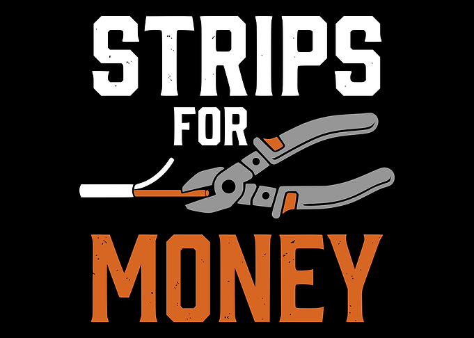 Strips For Money Electrician Design