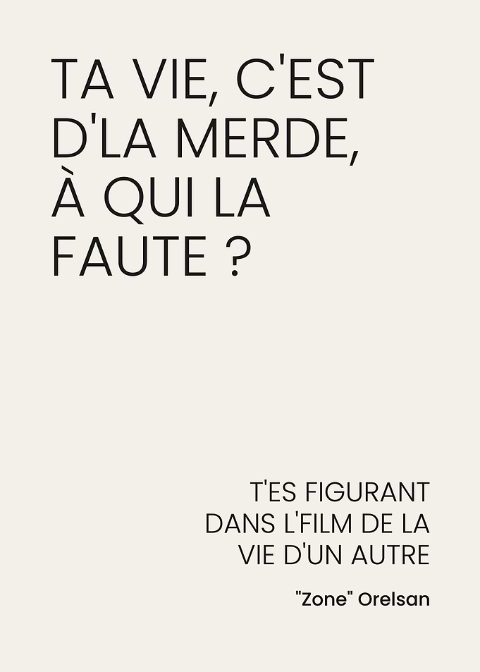 Orelsan Quote Minimalist Poster