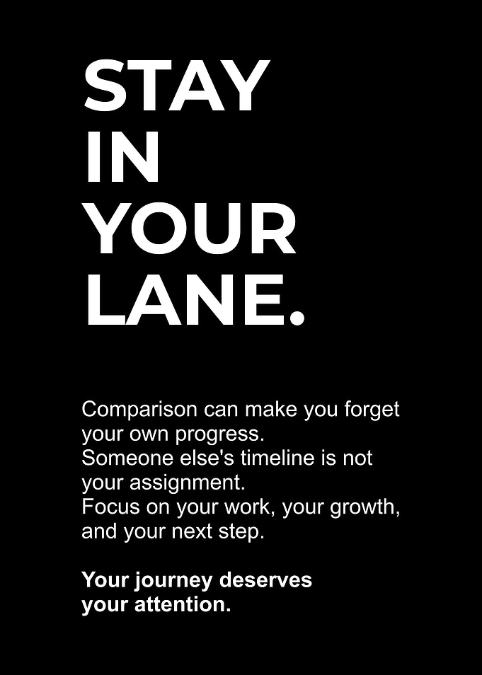 Stay In Your Lane Inspirational Quote