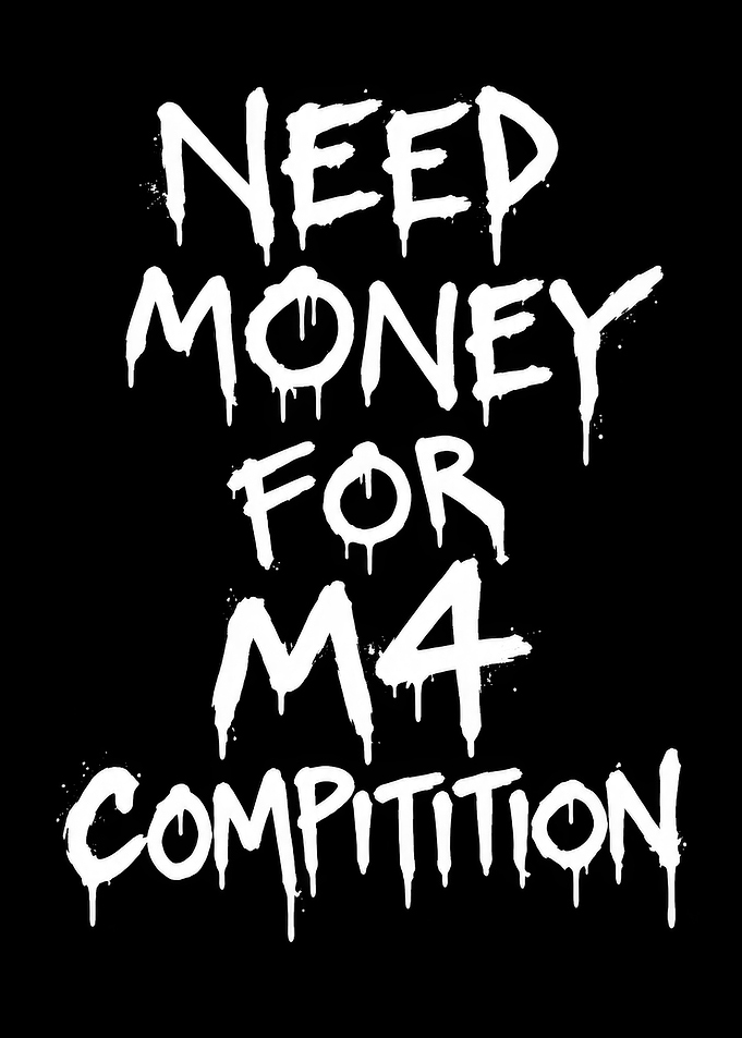 Need Money For M4 Competition Text