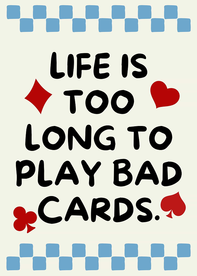 Funny Poker Card Suits Quote Poster Card Player Gift