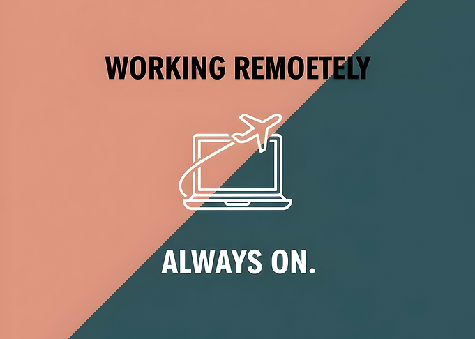 Working Remotely Always On Graphic