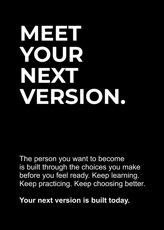 Meet Your Next Version Inspirational Quote