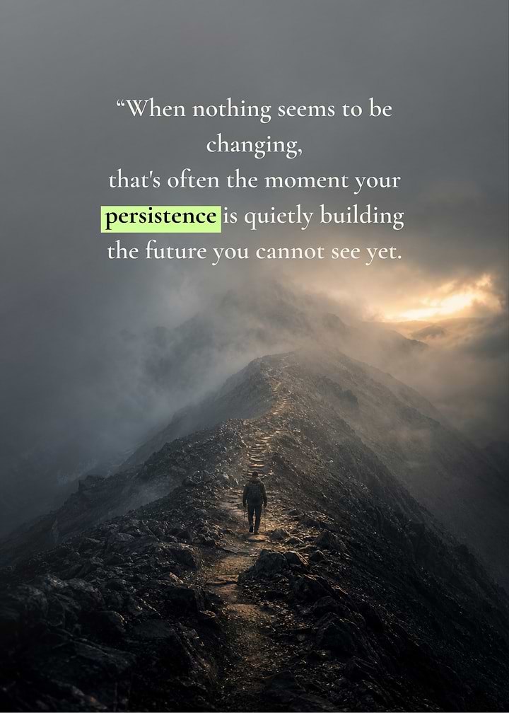 Persistence Builds Tomorrow - Inspirational Motivation Poster