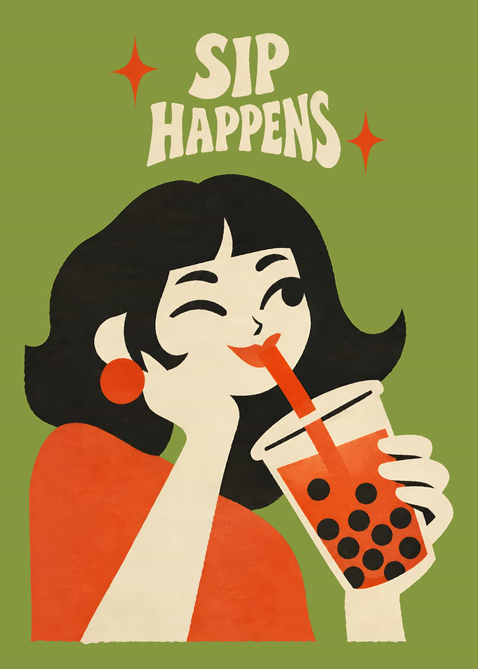 Sip Happens Retro Boba Poster