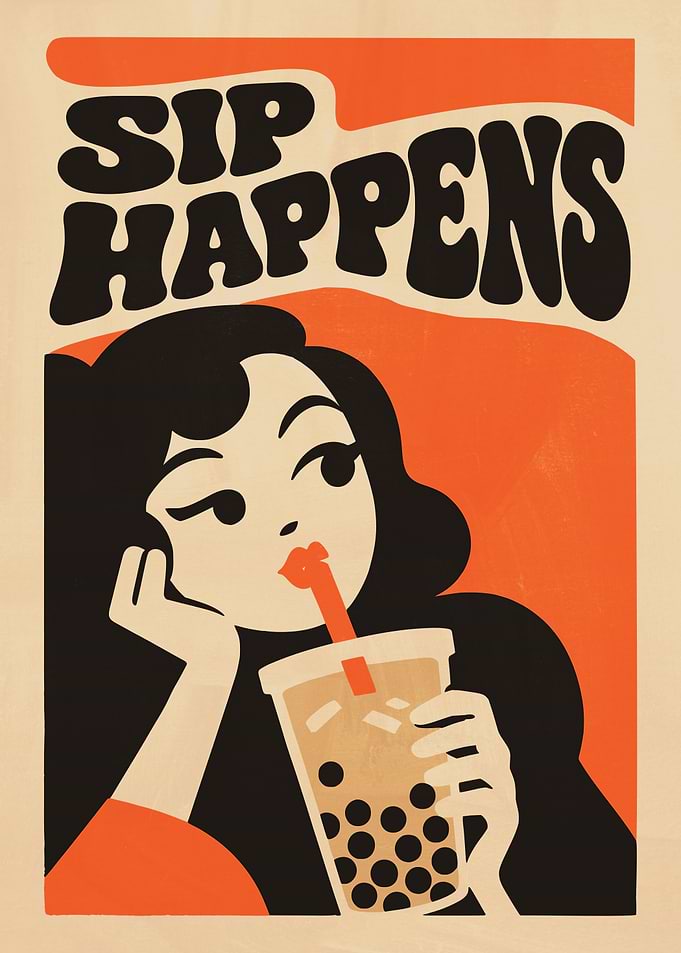 Sip Happens Retro Boba Poster
