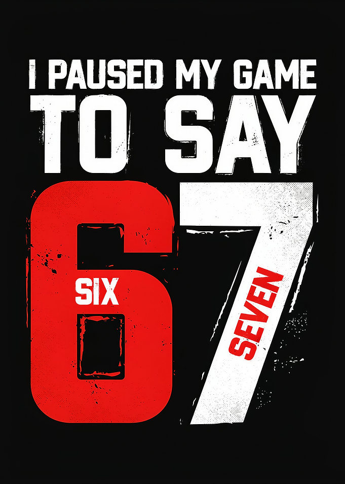 I Paused My Game 67th Birthday