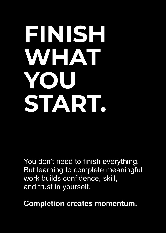Finish What You Start Motivational Poster