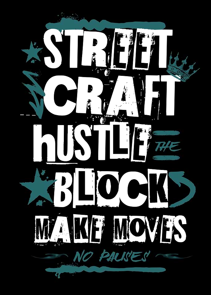 Street Craft Hustle Typography Design
