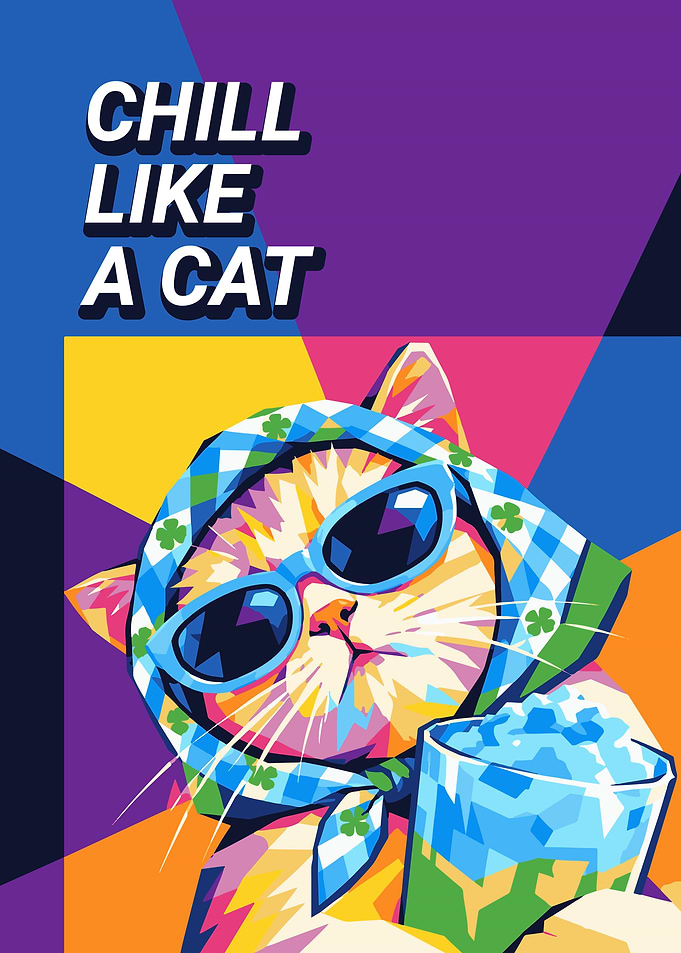 Chill Like A Cat Pop Art