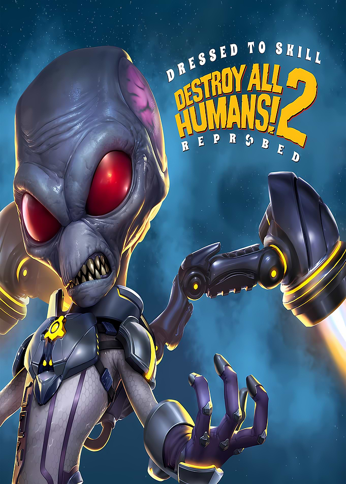 Destroy All Humans 2 Reprobed Poster