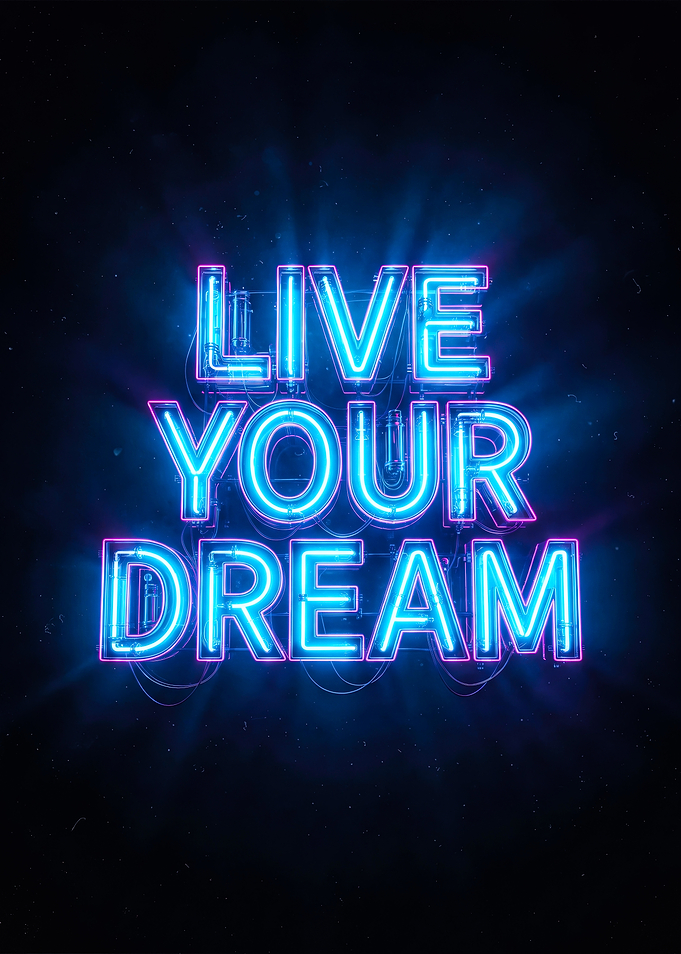Live Your Dream Neon Sign