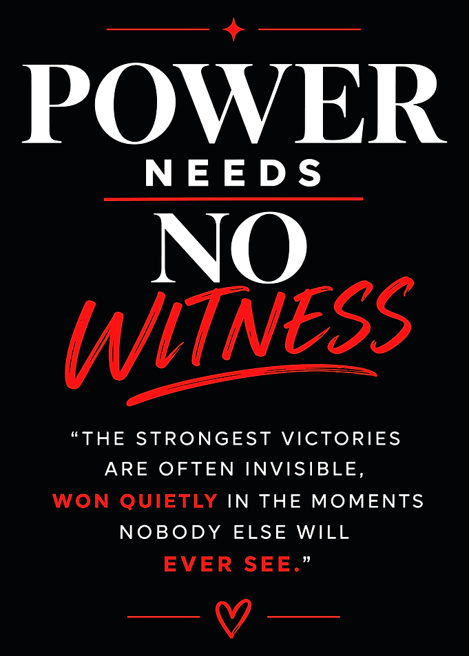 Power Needs No Witness Quote Poster