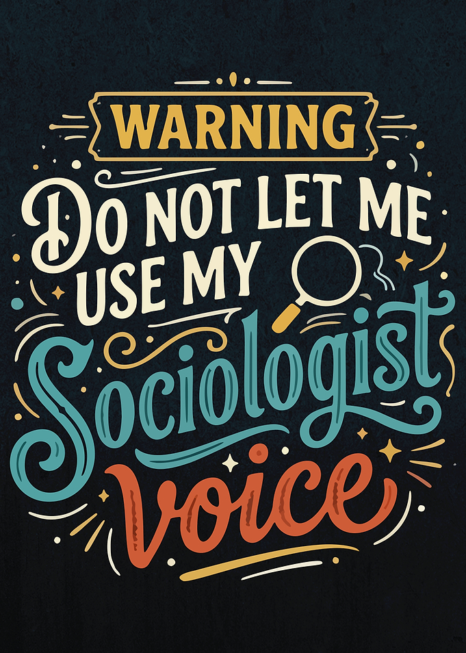 Funny Sociologist