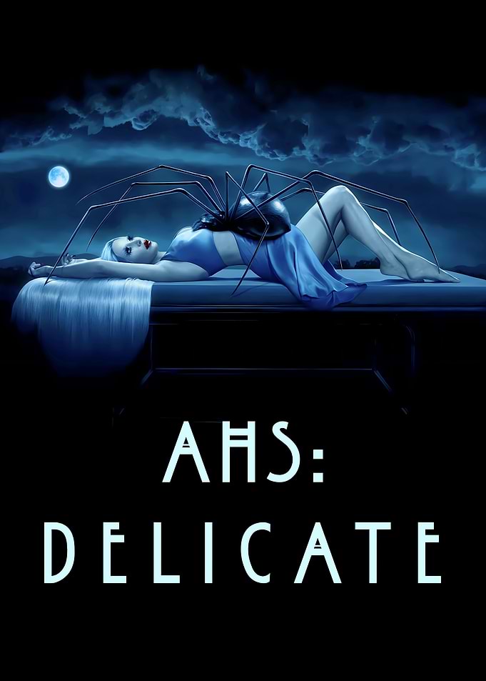 American Horror Story Delicate Poster