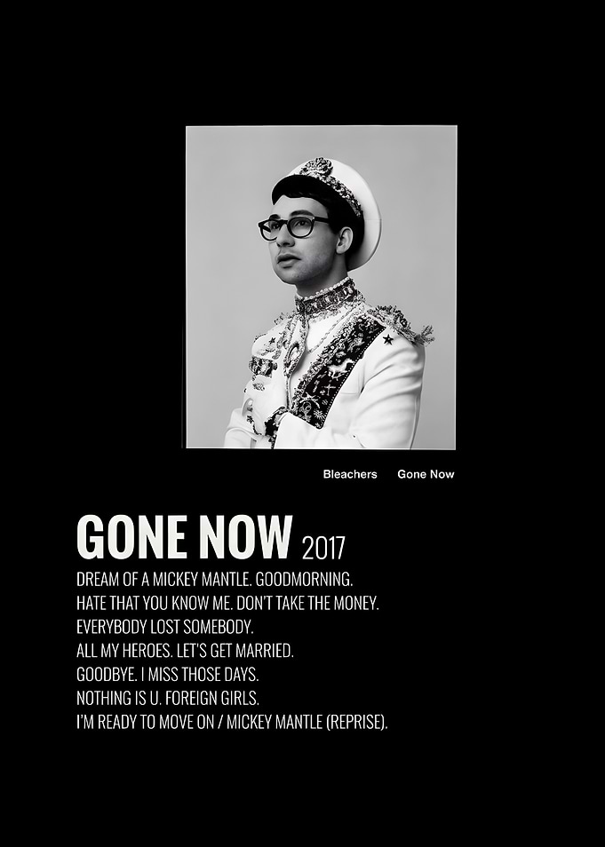 Bleachers Gone Now Album Poster