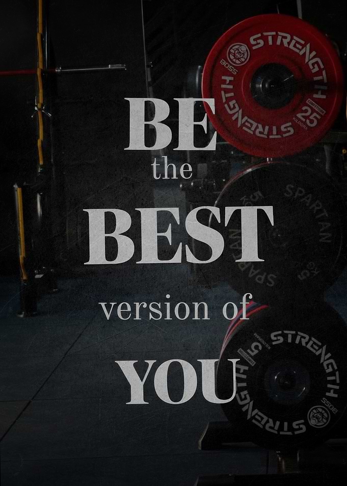 Be the Best Version of You