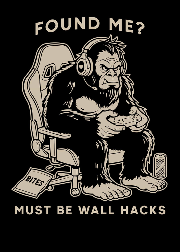 Gaming Big Foot Wall Hacks T-Shirt Design