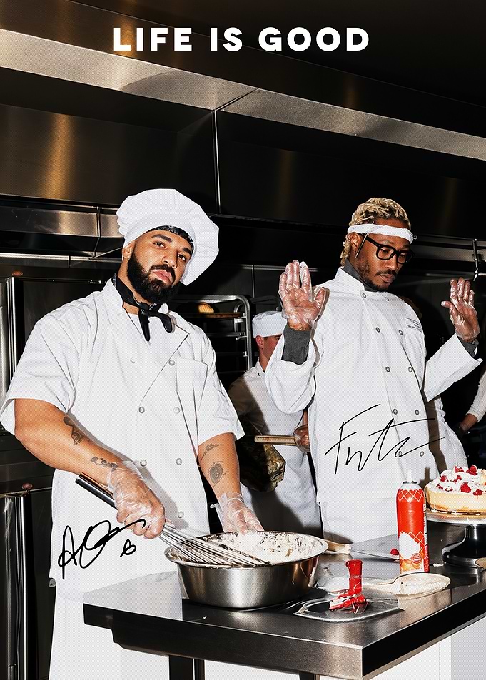 Drake and Future Life Is Good