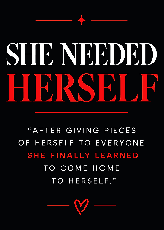 She Needed Herself Inspirational Quote Poster
