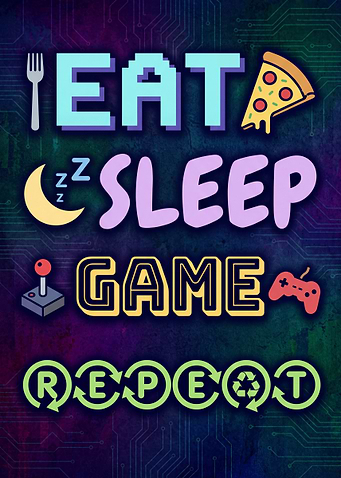 Eat Sleep Game Repeat Poster