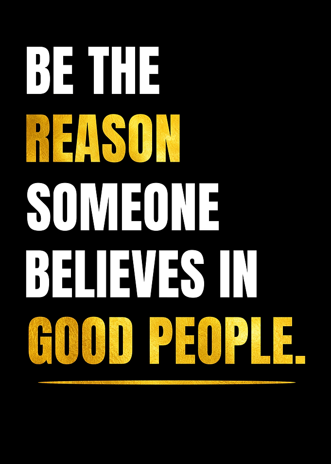 Be The Reason Inspirational Quote Poster