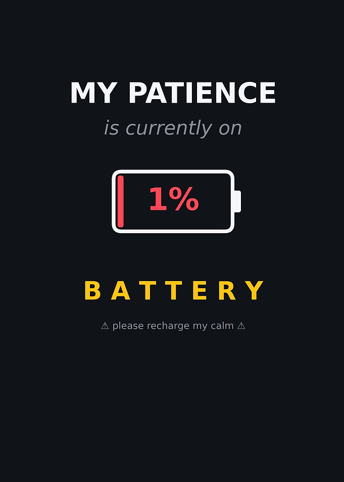 My Patience Battery Low Graphic