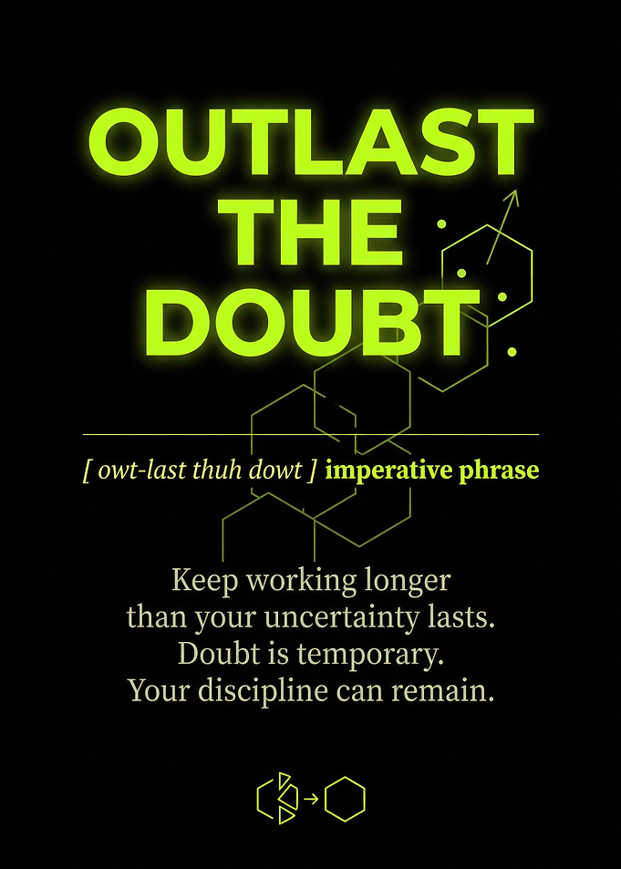 Outlast the Doubt Inspirational Poster