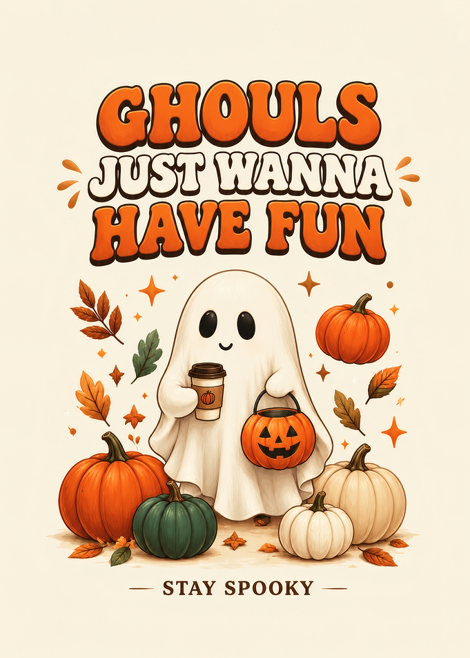 Ghouls Just Wanna Have Fun Ghost